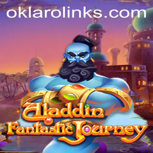 The Enchanting World of Aladdin: A Thrilling Journey with Oklaro