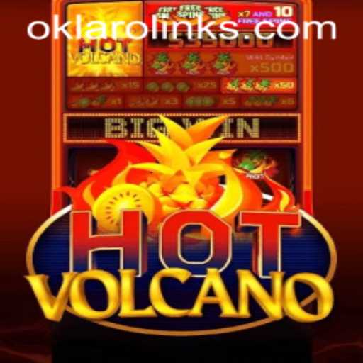 Exploring the Eruptive Thrills of HotVolcano with Oklaro